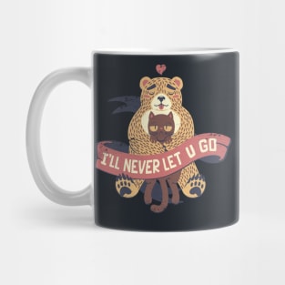 Ill Never Let You Go Bear Love Cat Mug